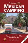 Traveler's Guide to Mexican Camping  Explore Mexico and Belize with RV or Tent