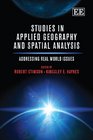 Studies in Applied Geography and Spatial Analysis Addressing Real World Issues