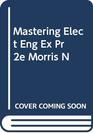 Mastering Elect Eng Ex Pr 2e Morris N