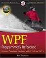 WPF Programmer's Reference Windows Presentation Foundation with C 2010 and NET 4