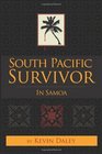 South Pacific Survivor In Samoa