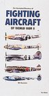 The Illustrated Directory of Fighting Aircraft of World War II