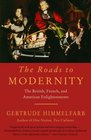 The Roads to Modernity  The British French and American Enlightenments