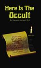 Here Is The Occult