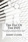 The Day Of The INFJ: Best book for understanding the mind, world and philosophies of the INFJ