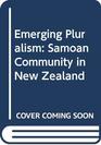 Emerging Pluralism Samoan Community in New Zealand
