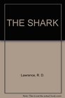 THE SHARK