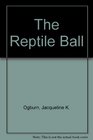 The Reptile Ball