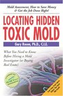 Locating Hidden Toxic Mold: Revised Edition