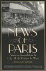 News of Paris American Journalists in the City of Light