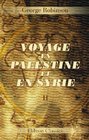 Voyage en Palestine et en Syrie Traduction revue et annote par l'auteur Tome 2 Syrie