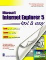 Internet Explorer 5 Fast and Easy