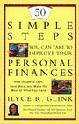 50 Simple Things You Can Do to Improve Your Personal Finances How to Spend Less Save More and Make the Most of What You Have