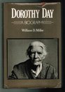 Dorothy Day A Biography