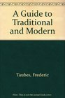 A Guide to Traditional and Modern 2
