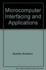 Microcomputer Interfacing and Applications