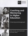 Coaching and Mentoring in Higher Education A LearningCentred Approach
