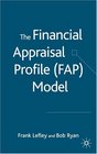 The Financial Appraisal Profile Model