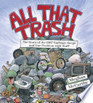 All That Trash The Story of the 1987 Garbage Barge and Our Problem with Stuff