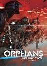 Orphans Vol. 2: Lies
