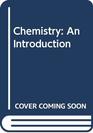 Chemistry An Introduction