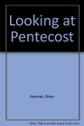 Looking at Pentecost