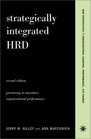 Strategically Integrated HRD A SixStep Approach to Creating ResultsDriven Programs