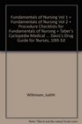 Fundamentals of Nursing Vol 1  Fundamentals of Nursing Vol 2  Procedure Checklists for Fundamentals of Nursing  Taber's Cyclopedia Medical Dictionary  Davis's Drug Guide for Nurses 10th Ed