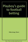 Playboy's guide to football betting