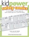 Kidpower Older Kids Safety Comics An Introduction to People Safety for Older Children Ages 913 and Their Adults