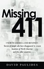 Missing 411North America and Beyond Stories of people who have disappeared in remote locations of North America and five other countries
