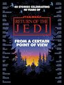 Star Wars From a Certain Point of View Return of the Jedi