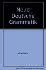 Neue Deutsche Grammatik