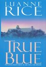 True Blue (Large Print)