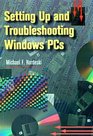 Setting Up and Troubleshooting Windows PCs