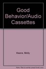 Good Behavior/Audio Cassettes