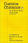 Cuentos Chicanos A Short Story Anthology