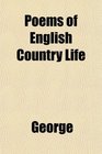 Poems of English Country Life