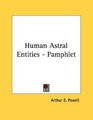 Human Astral Entities  Pamphlet