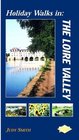 Holiday Walks in the Loire Valley