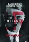 Hitler Diagnosis of a Destructive Prophet