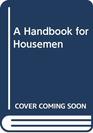 A Handbook for Housemen