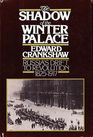 The Shadow of the Winter Palace Russia's Drift to Revolution 1825  1917