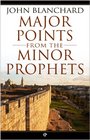 Major Points from the Minor Prophets