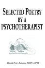 Selected Poetry By A Psychotherapist