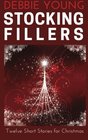 Stocking Fillers Twelve Short Stories for Christmas