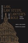 Introduction to Law Law Study and the Lawyer's Role
