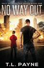 No Way Out A Post Apocalyptic EMP Survival Thriller