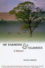 Of Farming and Classics A Memoir