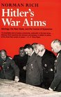 Hitler's War Aims Ideology the Nazi State and the Course of Expansion